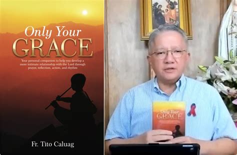 Fr. Tito Caluag launches new prayer guide book “Only Your Grace”.
